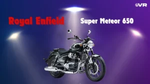 Royal Enfield Super Meteor 650