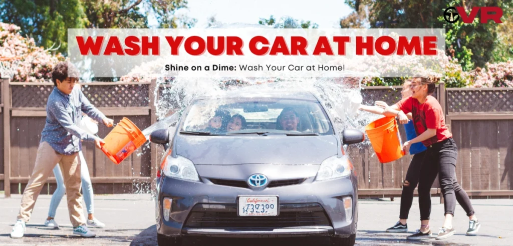 The Ultimate Car Wash Guide: How to Wash Your Car at Home