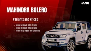 Mahindra Bolero Variants and Prices